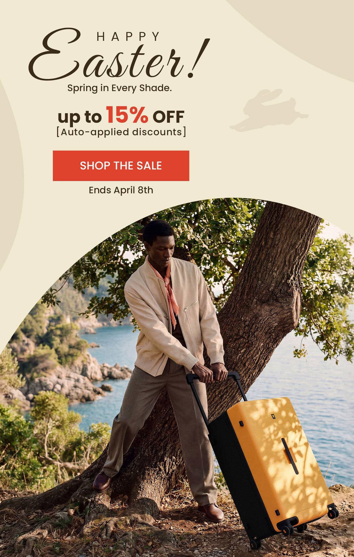 Happy easter sale, spring in every shade. Up to 15% off. auto-applied discounts. Ends April 8th